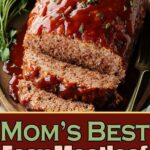 Mom’s Best Easy Meatloaf